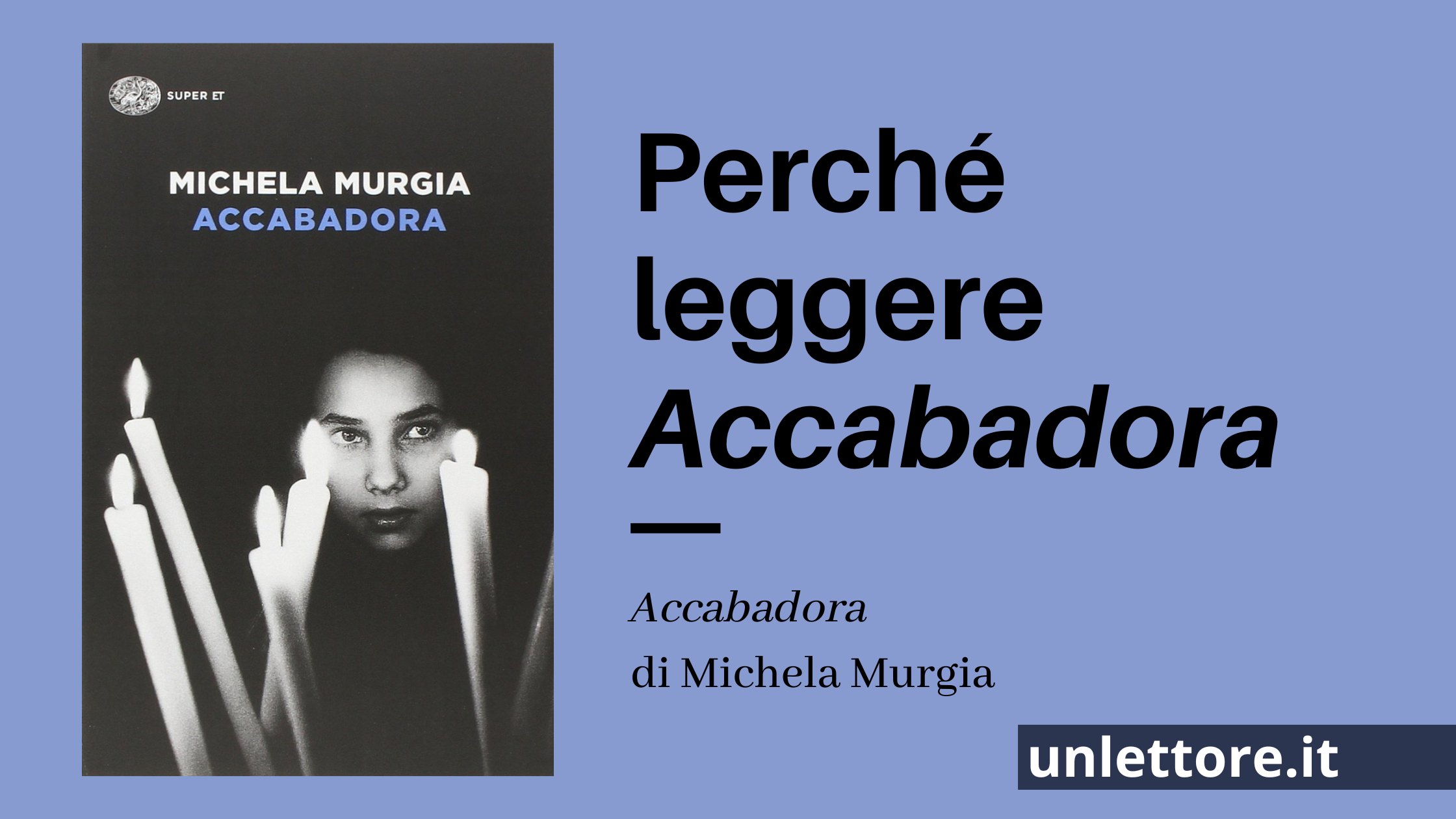 Michela Murgia e “Accabadora”, cosa ne penso – Un lettore
